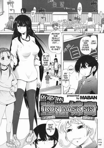 My Very Own Iron Mask Sis