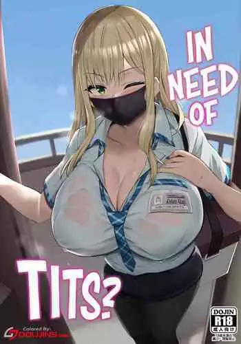 Oppai Taritemasu ka? | In Need of Tits?