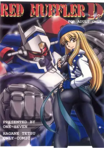 (C63) [ONE-SEVEN (Hagane Tetsu)] RED MUFFLER D (Gear Fighter Dendoh)