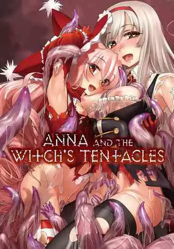 [G-Power! (SASAYUKi)] Anna to Majo no Shokushu Yuugi | Anna and the Witch's Tentacles (Sennen Sensou Aigis) [English] {2d-market.com} [Decensored] [Digital]