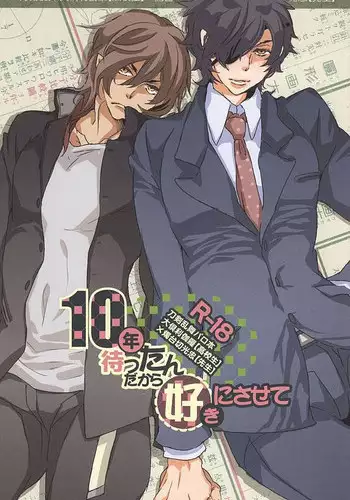 (SPARK10) [Aruchisuto (Kagajou Hiroki)] 10Nen Matta n Dakara Suki ni Sasete (Touken Ranbu)