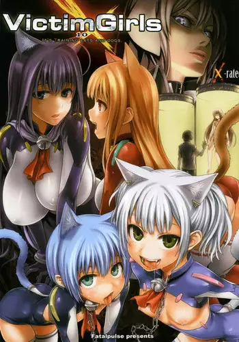 (C79) [Fatalpulse (Asanagi)] Victim Girls 10 - It's Training Cats and Dogs. (Asobi ni Iku yo!) [English] =LWB=